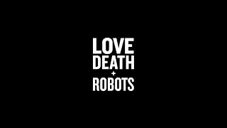 Sonnie_s Edge Love death+robots