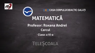 Matematică - Clasa a 6-a -Cercul