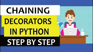 Chaining decorators in Python | a must learn | Step by Step explained with a program