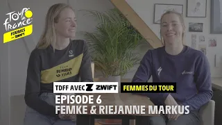 Femmes du Tour - Femke & Riejanne Markus #TDFFAZ