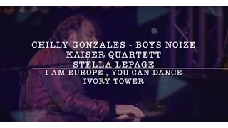 Chilly Gonzales & Boys Noize - I Am Europe, You Can Dance - Ivory Tower