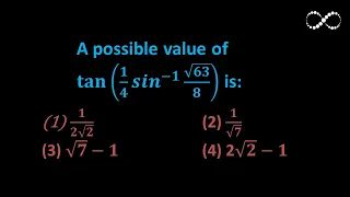 A possible value of  𝐭𝐚𝐧(𝟏/𝟒 〖𝒔𝒊𝒏〗^(−𝟏)  √𝟔𝟑/𝟖) is: