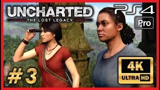 UNCHARTED: The Lost Legacy Walkthrough - part 3 Ultra HD 4K PS4 PRO Chapter 4 "The Western Ghats"