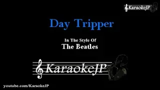 Day Tripper (Karaoke) - Beatles