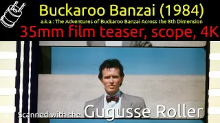 Buckaroo Banzai (1984) 35mm film teaser trailer, scope 4K