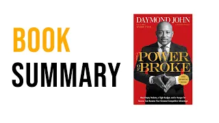 The Power Of Broke by Daymond John | Free Summary Audiobook