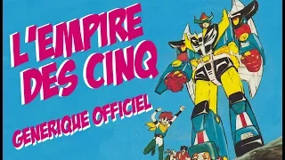 L'Empire des Cinq (Générique)