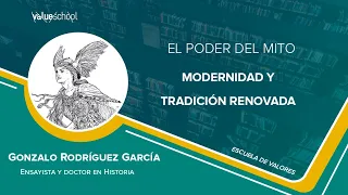 El poder del mito. Modernidad y tradición renovada - Value School