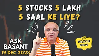 5 Stocks  5 Lakh   5 Saal ke Liye?