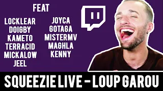 Twitch Squeezie - La Grosse Soirée Loup Garou ! ft  Locklear, Doigby, Joyca, Gotaga, MisterMV...