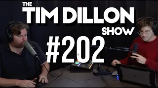 #202 - Puppies Rainbows Candy Lamborghinis | The Tim Dillon Show