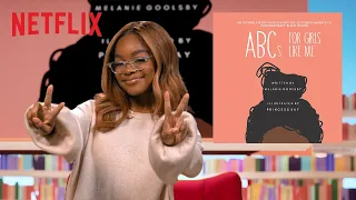 Marsai Martin Reads "ABCs For Girls Like Me" | Bookmarks | Netflix Jr