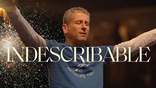 Indescribable | Pastor Louie Giglio