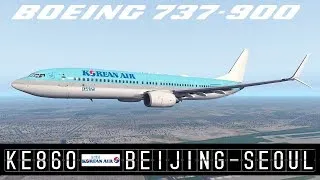 XP 11.36 | ZBAA (Beijing) - RKSI (Seoul) | B739 U | IVAO |