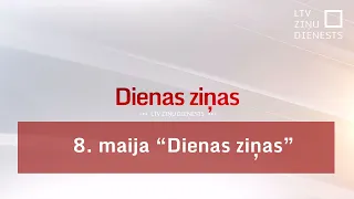 8. maija "Dienas ziņas"