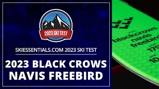 2023 Black Crows Navis Freebird - SkiEssentials.com Ski Test