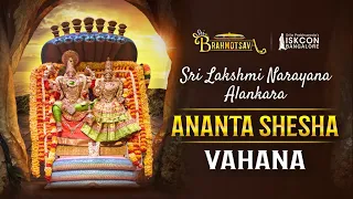Sri Brahmotsava 2022 | Lakshmi Narayana Alankara | Ananta Shesha Vahana