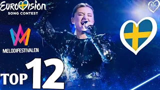 Melodifestivalen 2024 - My Top 12 - FINAL (Sweden 🇸🇪 Eurovision 2024)
