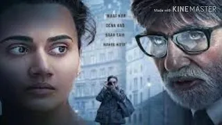 Badla Full movie 2019  Starring-  Amitabh Bachan , Taapsee Panu (Ek bar jaroor dekhe)