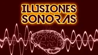 Las 5 ILUSIONES AUDITIVAS más Increíbles