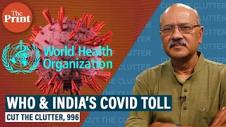 WHO's India Covid death numbers, science, data, logic & folklore