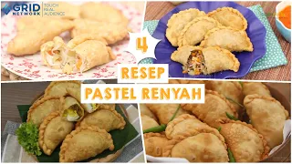 4 Resep Pastel Renyah Buat Camilan Keluarga, Super Enak!