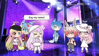 Say my name||•||GLMV||•||Gacha Life