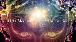 11/11 Meditation for Manifestation