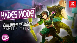 You NEED to try Children of Morta’s HADES MODE TODAY | FREE New DLC Family Trials!