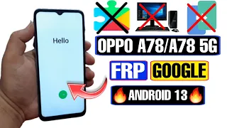 OPPO A78 FRP Bypass Android 13 | OPPO A78 FRP Unlock | OPPO A78 Google Account Bypass Without PC