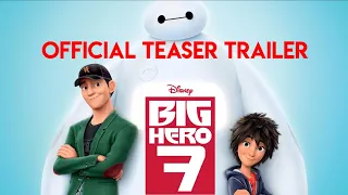 Disney's Big Hero 7 Official US Teaser Trailer #1 | In Cinema 2022