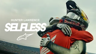 Selfless: The Makings of a Champion | A Hunter Lawrence Film by Alpinestars