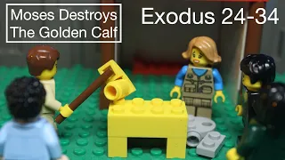 Exodus 24-34 | Moses Destroys the Golden Calf