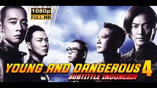 Young and Dangerous 4 Subtiitle Indonesia FULL HD