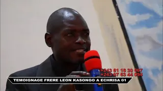 TEMOIGNAGE FRERE LEON KASONGO A ECHRISA 01