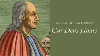 Cur Deus Homo by Anselm of Canterbury (Book 1)