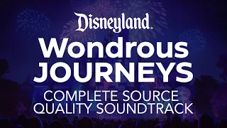 Wondrous Journeys Disneyland Fireworks Complete Soundtrack