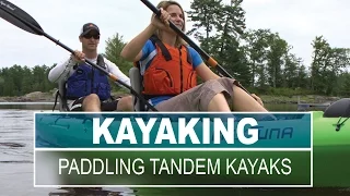 Paddle a Tandem Kayak | Paddling Tips and Skills for Beginners