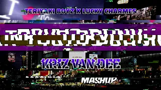 Teriyaki Boyz x Lucky Charmes - Tokyo Drunk (KriZ Van Dee Mashup) 📢 ☠️