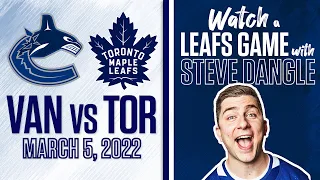 Watch Vancouver Canucks vs. Toronto Maple Leafs LIVE w/ Steve Dangle