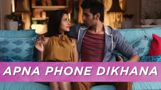 Apna Phone Dikhao | Pyaar Ka Punchnama 2 | Viacom18 Motion Pictures