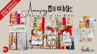 Amazing Number Patterns in the Bible Digital Junk Journal-  #5  Bible study and finish!