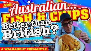 AUSTRALIAN FISH and CHIPS in the PORT of FREMANTLE - How do they COMPARE to a BRITISH CHIPPY?