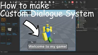 HOW TO MAKE CUSTOM DIALOGUE SYSTEM IN ROBLOX STUDIO