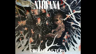 Nirvana - Sound of Dentage - Token Eastern (1997) (Krist Novoselic on lead vocals)(read description)