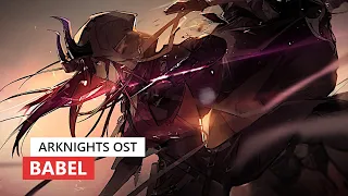 Arknights OST - Babel Battle Theme | アークナイツ/明日方舟 バベル BGM