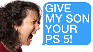 r/Entitledparents Neighbor DEMANDS I Give Her Son My New PlayStation 5