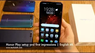 Honor Play setup and first impressions | English 4K