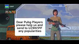 Dream Pubg Players help us And sens to UZBN1PP anr popularities