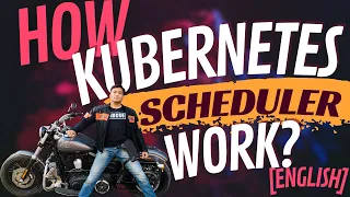 How Kubernetes Scheduler Works? Scheduling & Binding Process of Kubernetes Scheduler.